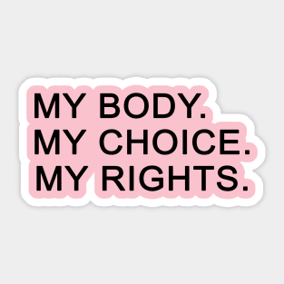 women gif idea 2020 : my body my choice my rights Sticker